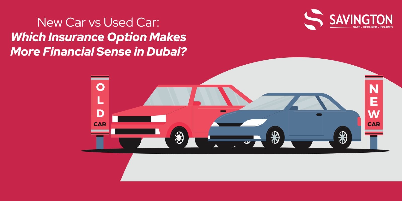 New car vs Used Car Insurance in Dubai New car vs Used Car Insurance in Dubai