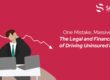 Financial Risks of Driving Uninsured in Dubai