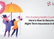 How to Secure the Right Term Insurance in the UAE