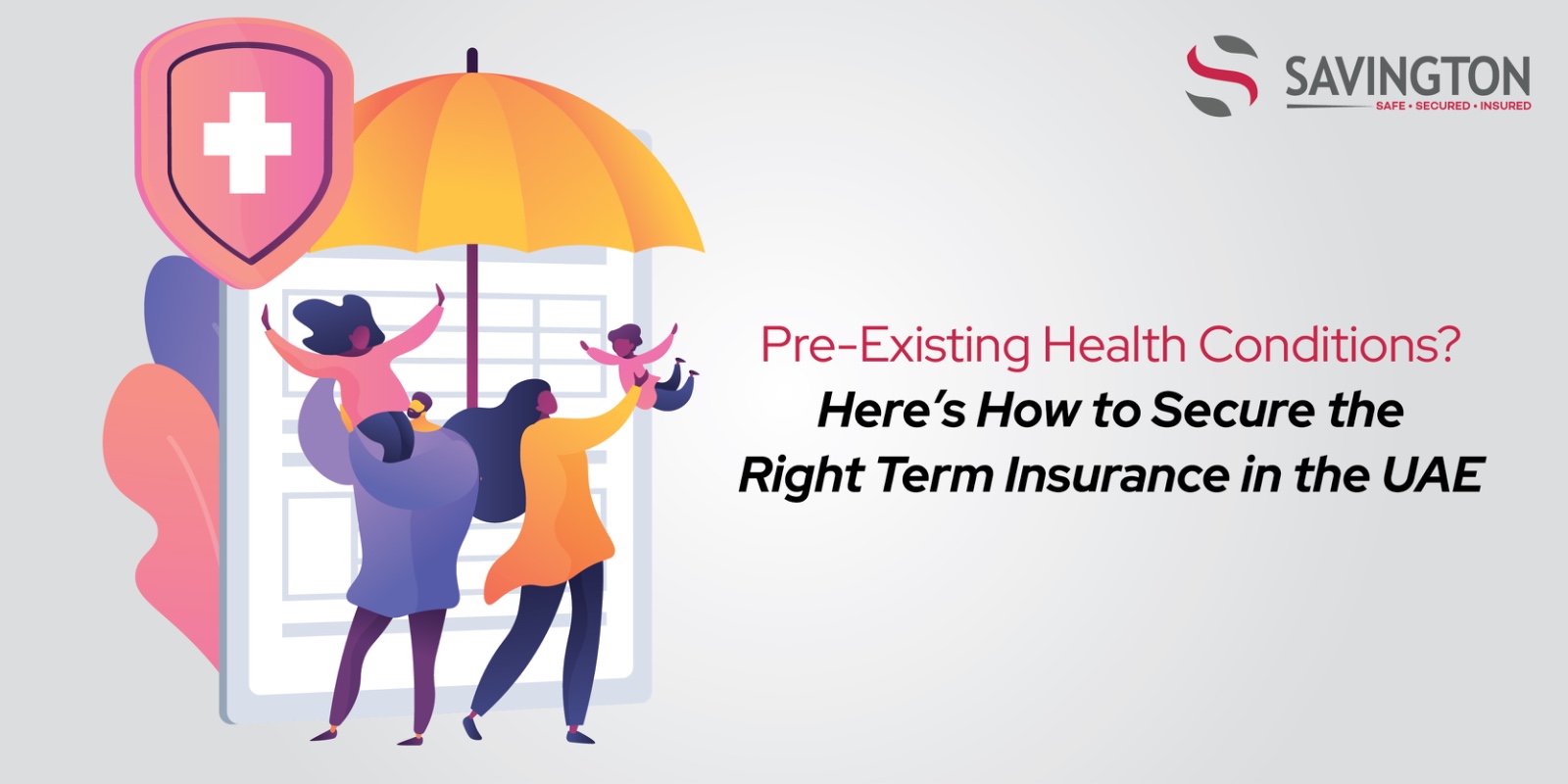 Right term Insurance in the UAE How to Secure the Right Term Insurance in the UAE
